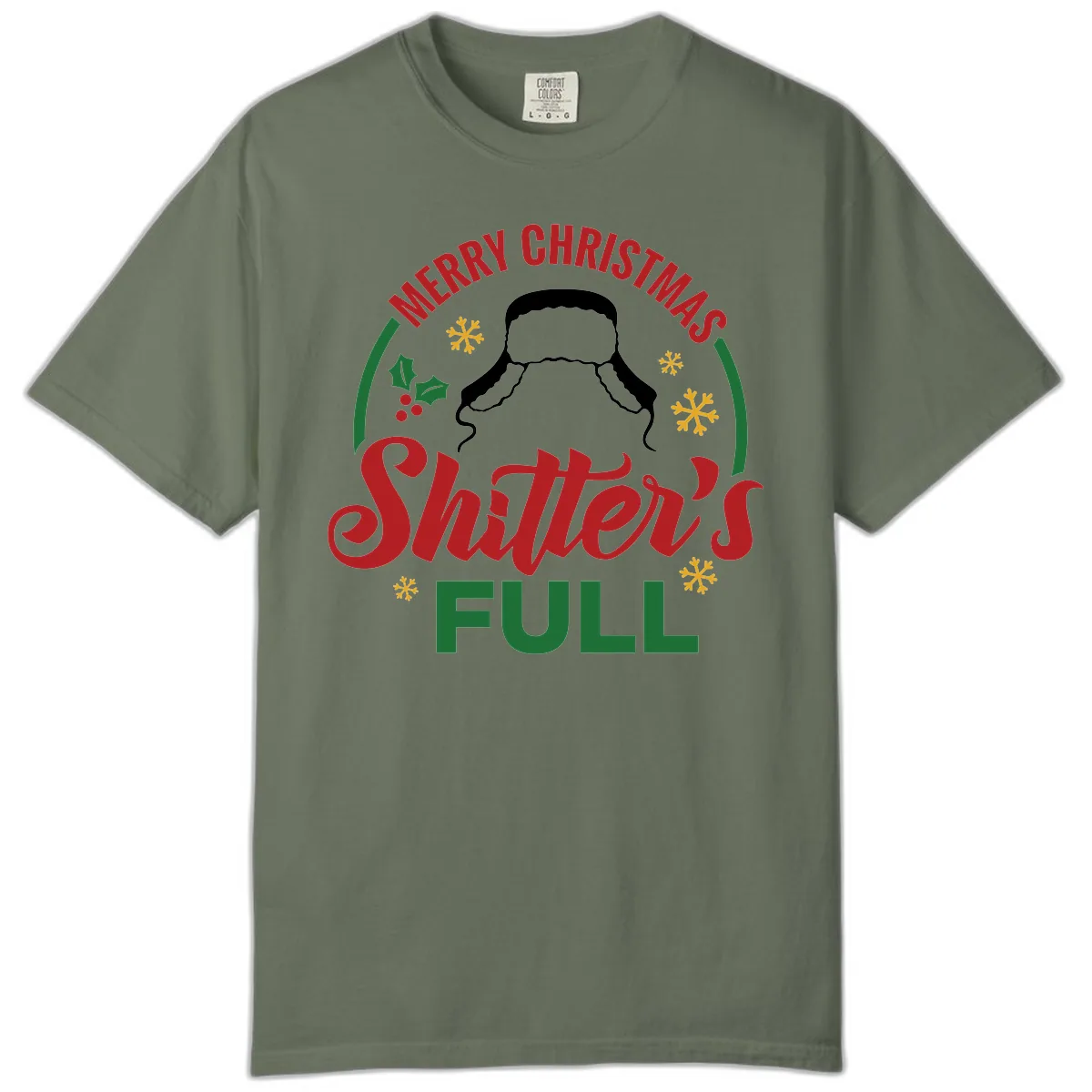 Christmas Shitter's Full Graphic Comfort Color in Moss